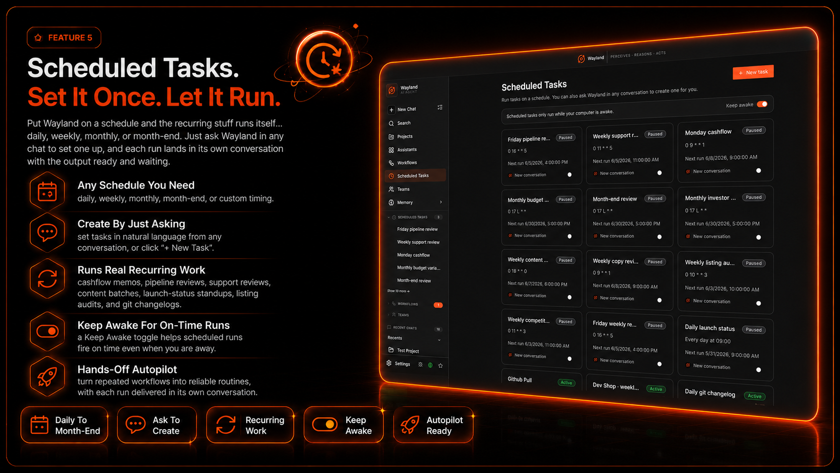 Feature 5: Scheduled tasks. Set it once, let it run.
